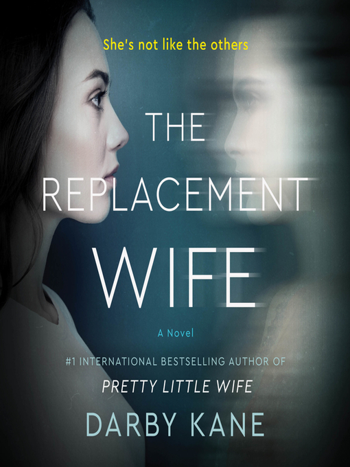 Title details for The Replacement Wife by Darby Kane - Wait list